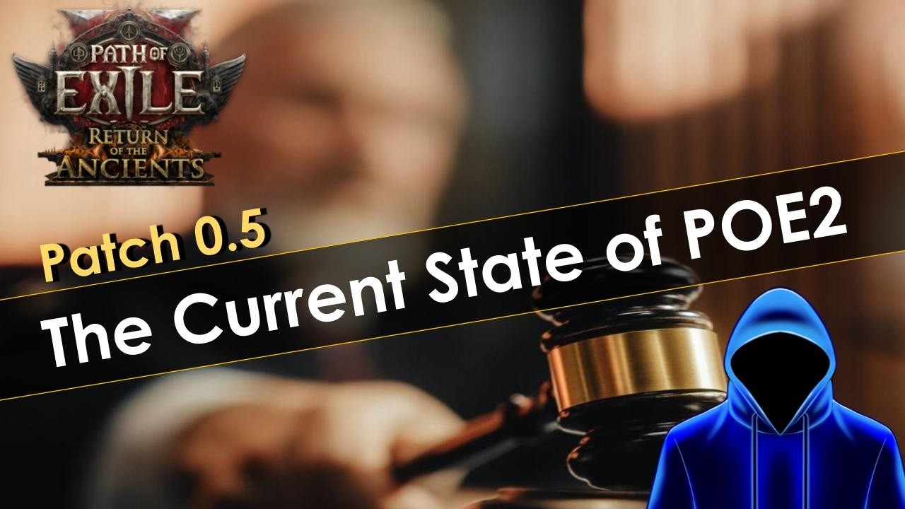 The State of Path of Exile 2 Patch 0.5