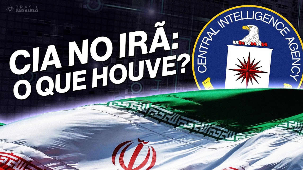 A ATUAÇÃO DA CIA QUE MUDOU O DESTINO DO IRÃ