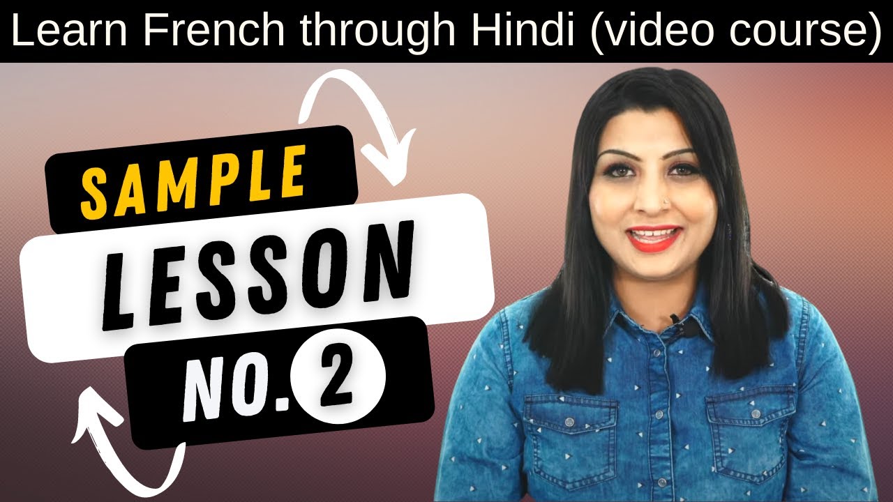 Step-by-step French Course (through हिंदी) Sample lesson 2