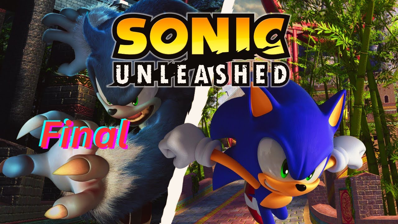 Sonic Unleashed Mod Walkthrough Part 8 Final