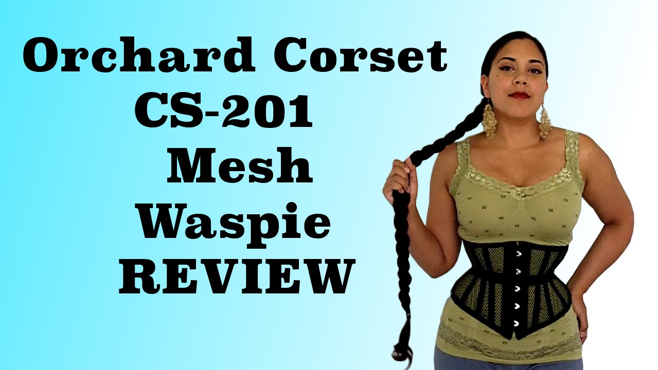 Orchard Corset CS-201 MESH WASPIE REVIEW | Lucy's Corsetry