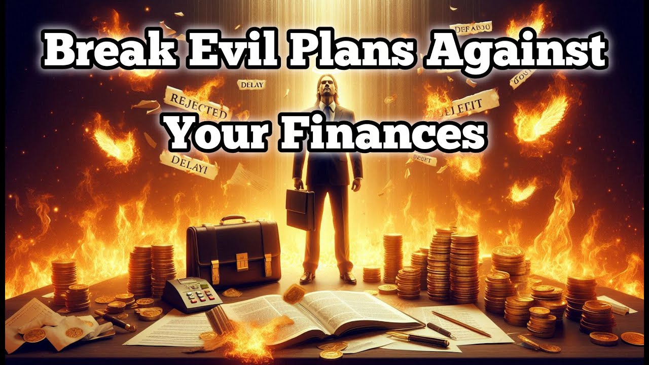 Powerful Prayer to Cancel Every Evil Assignment Against Your Finances and Career