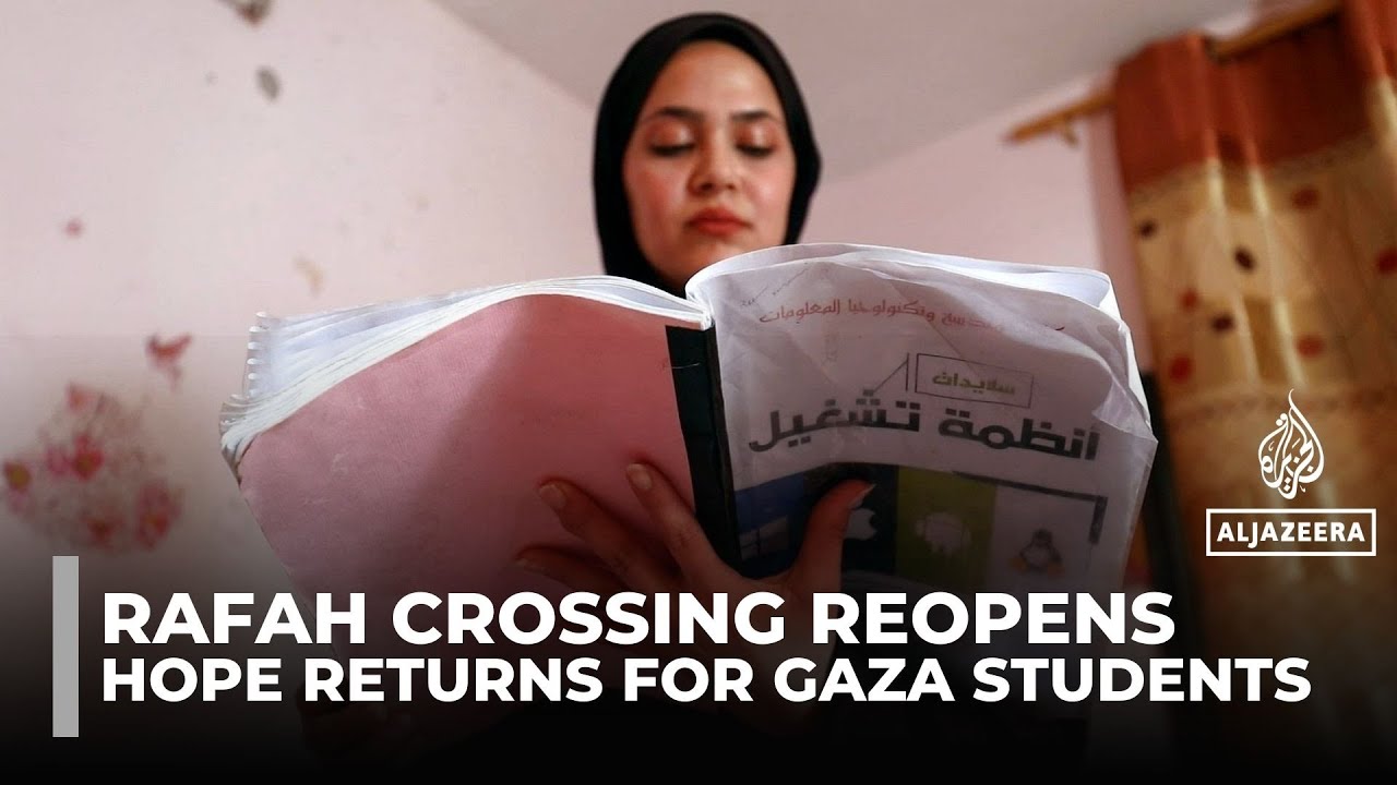 Gaza students glimpse hope as Rafah crossing reopening revives study dreams