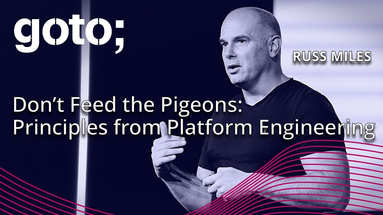 Some Principles From Real World Internal Developer Platform Engineering &bull; Russ Miles &bull; GOTO 2024
