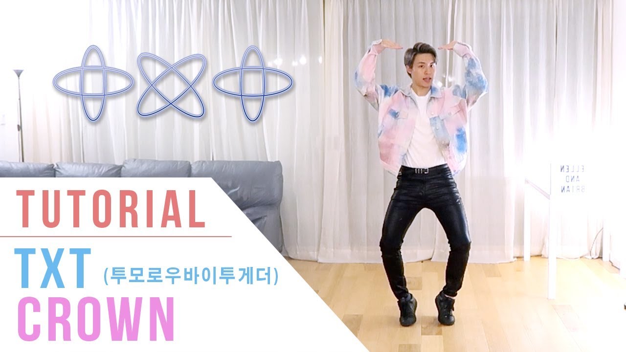 TXT - ‘CROWN’ Dance Tutorial (Explanation + Mirrored) | Ellen and Brian
