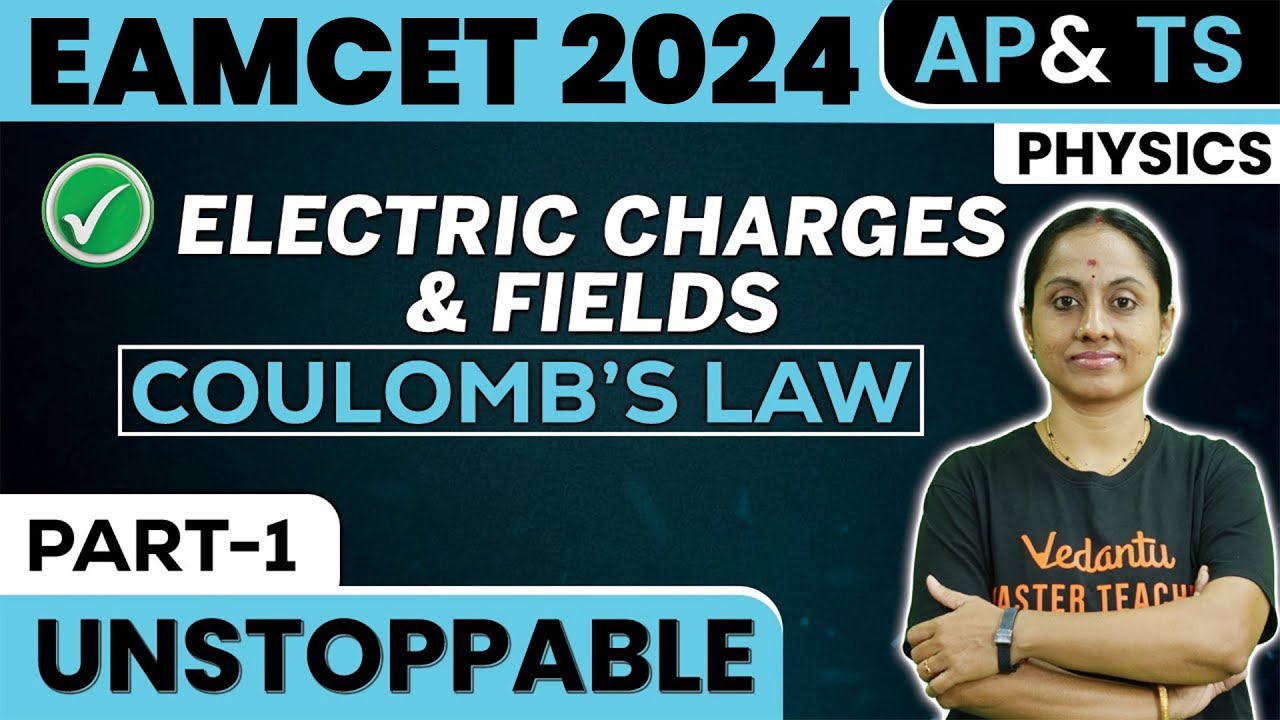 Electric Charges & Fields In Oneshot | Physics | EAMCET 2023 | Ramadevi Ma'am | Vedantu telugu