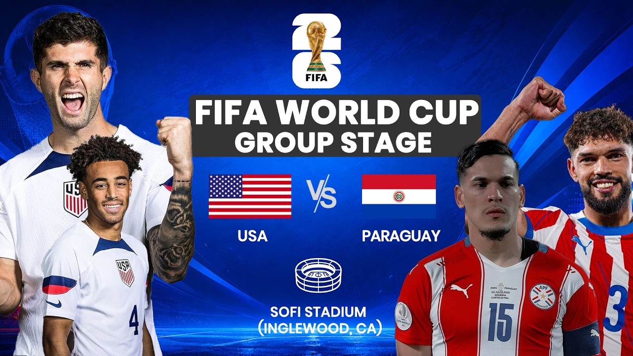 LIVE: USA VS Paraguay (2026 FIFA World Cup)