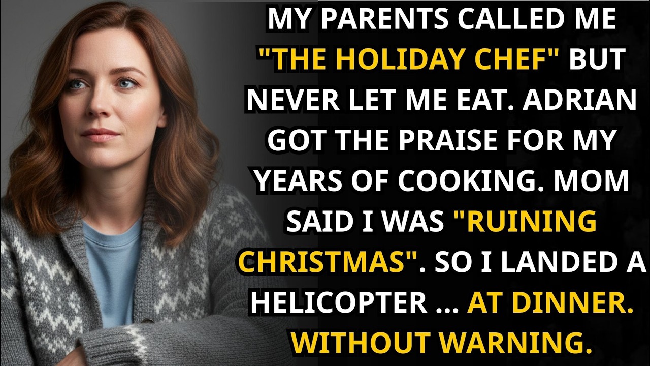 Parents Mocked Me as the Holiday Chef—Until I Skipped Christmas by HELICOPTER - Left Them PANICKING