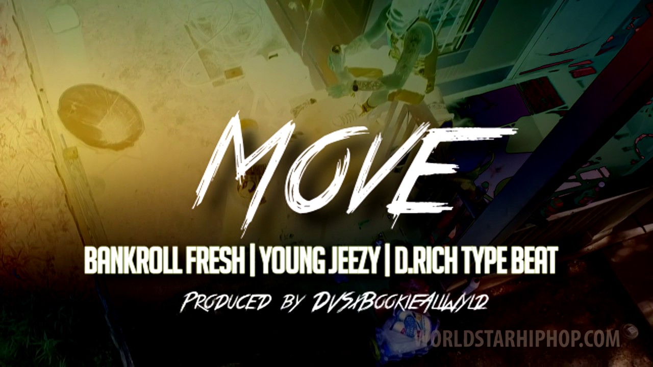 Bankroll Fresh X Young Jeezy X D.Rich Type Beat 