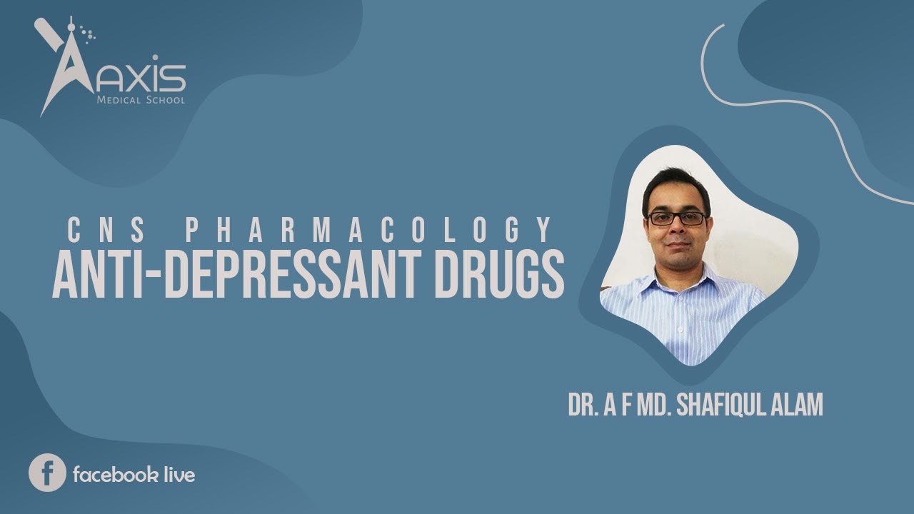 CNS Pharmacology | Anti-depressant Drugs