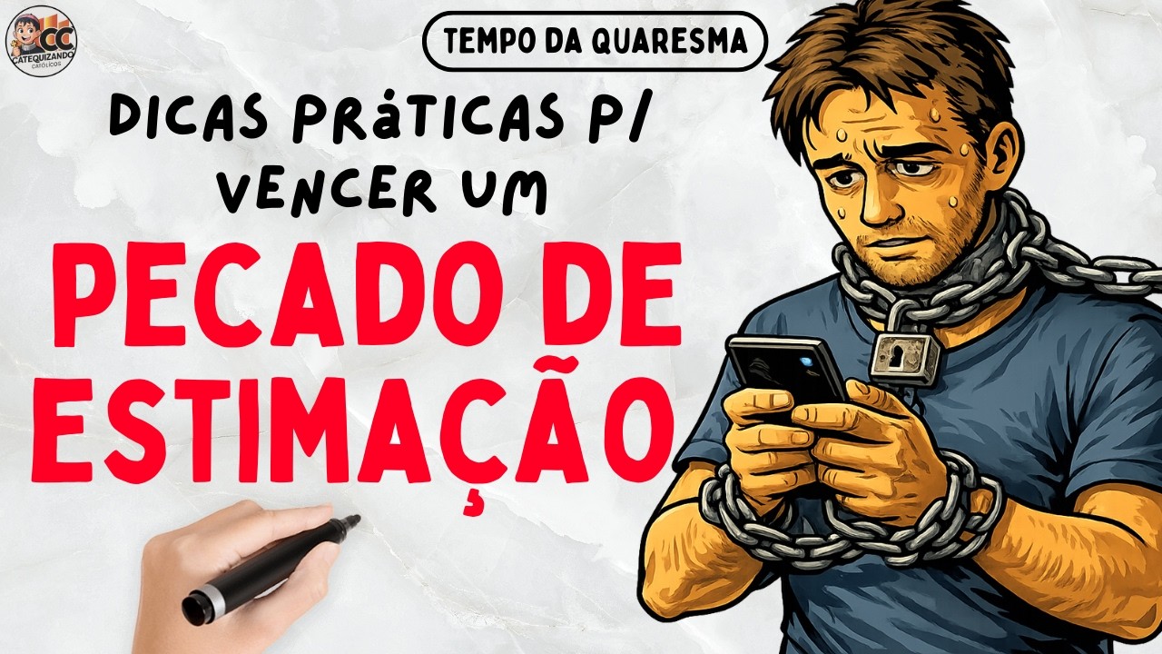 PECADO DE ESTIMAÇÃO. 6 Dicas Práticas Para Vencer Um PECADO RECORRENTE.