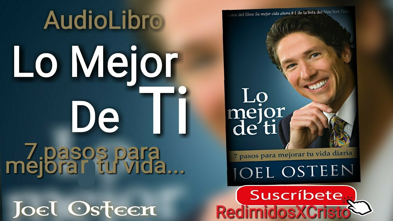 lo mejor de ti por Joel Osteen- audiolibro