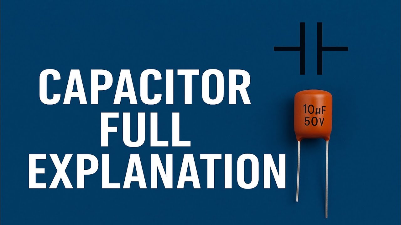 What is a capacitor? Full Explanation with working &types /Electronics basics #capacitor 