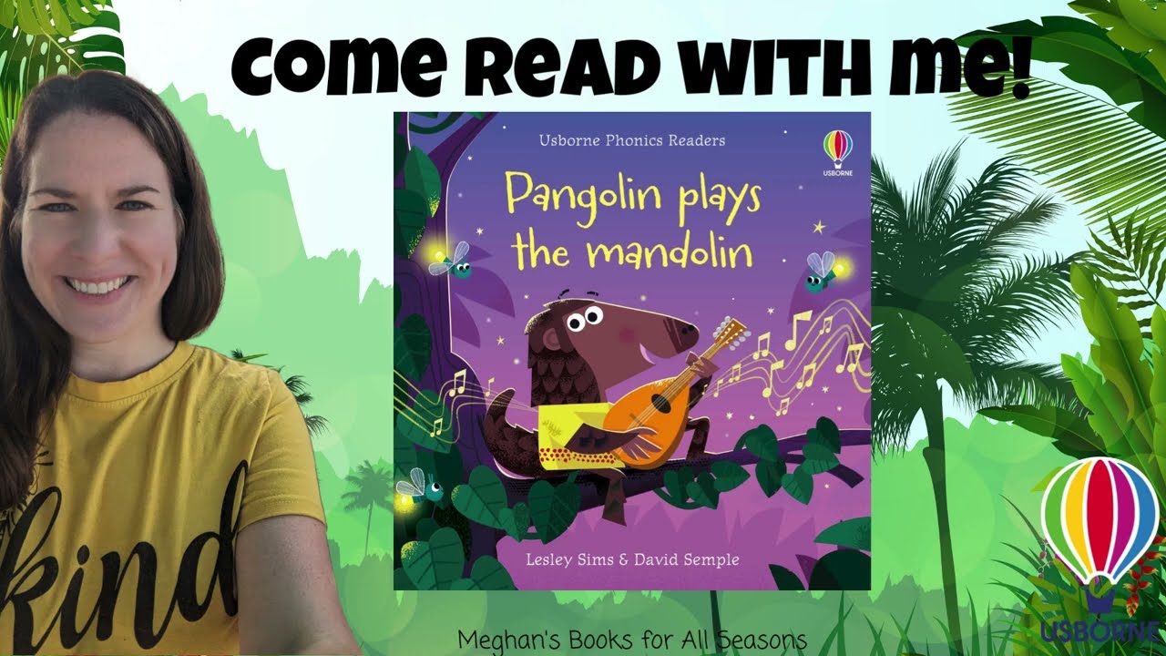 Pangolin plays the Mandolin: Usborne Read Aloud