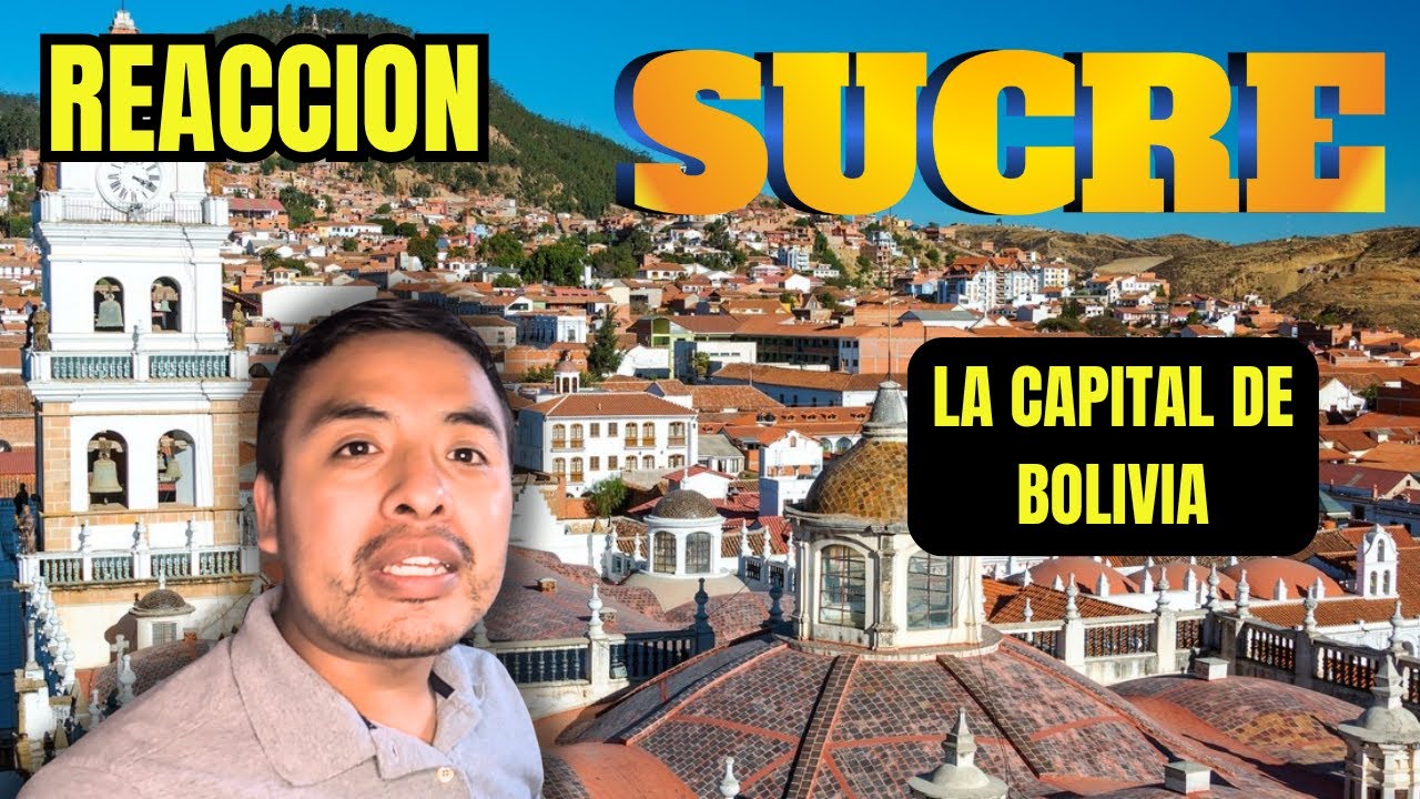 PERUANO REACCIONA A SUCRE //  CAPITAL BOLIVIANA