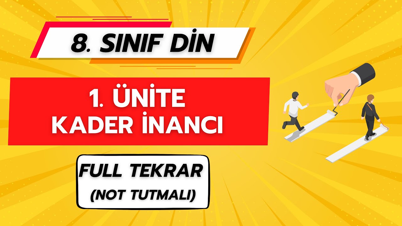 KADER İNANCI (1. ÜNİTE FULL TEKRAR) | 8. SINIF DİN KÜLTÜRÜ 2025 LGS