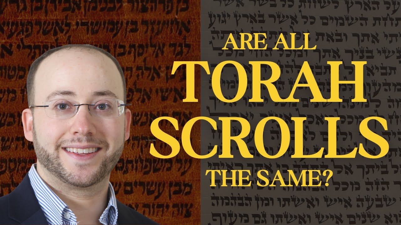 Are All Torah Scrolls the Same?