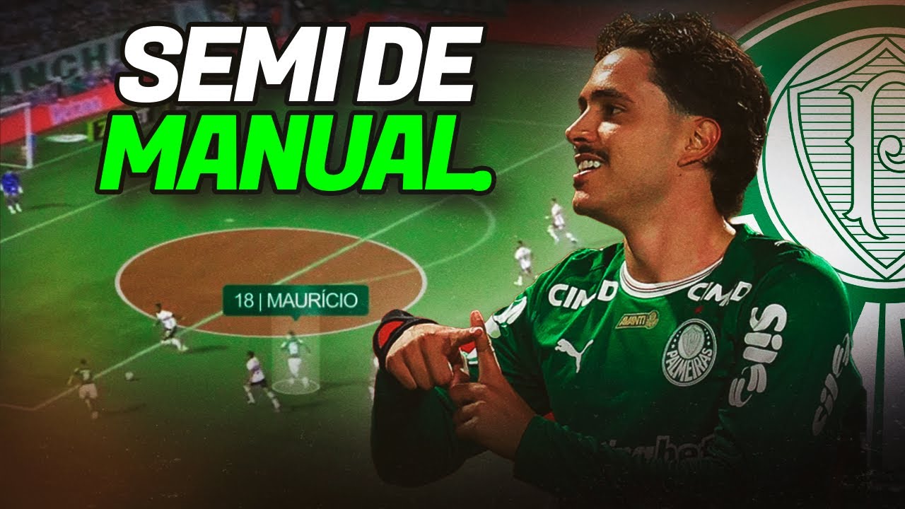 MAURÍCIO: A semifinal PERFEITA do meia do Palmeiras