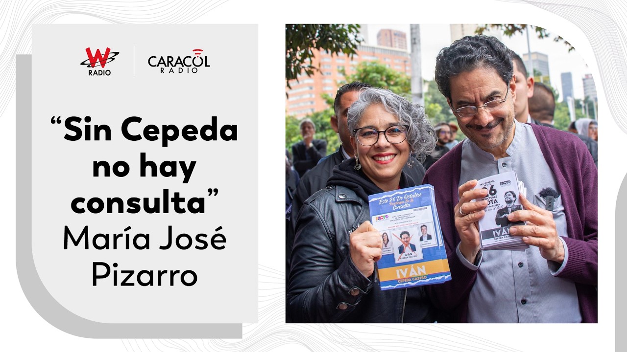 María José Pizarro dice que sin Iván Cepeda no hay consulta progresista | 6AMW