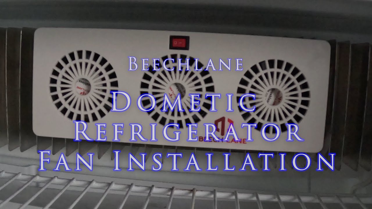Dometic Refrigerator Fan in Our Casita