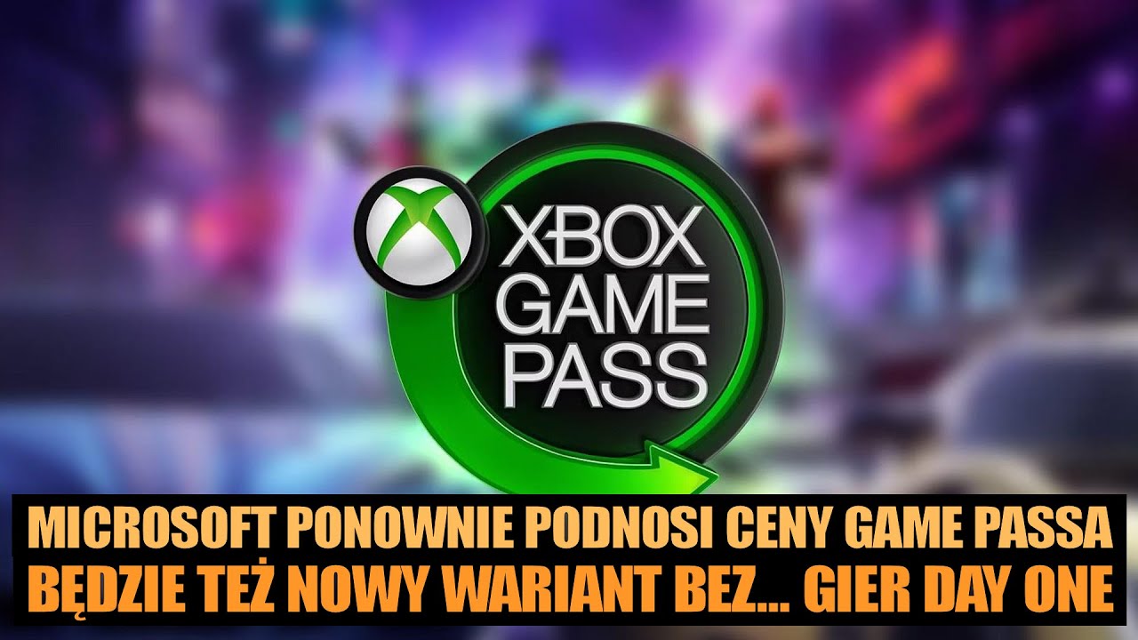Game Pass jeszcze droższy... Microsoft podnosi ceny i wprowadza nowy wariant bez... gier day one