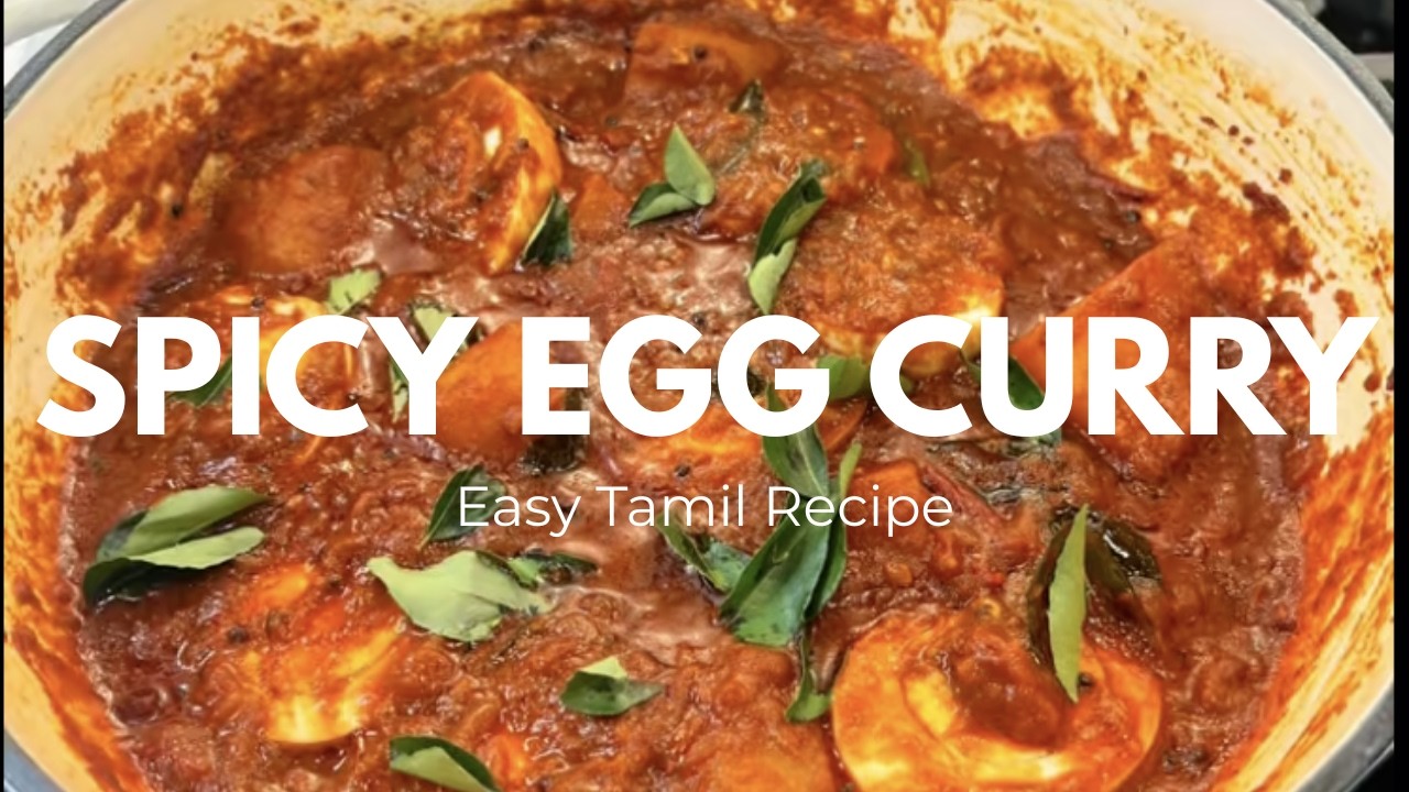 Easy Spicy Egg Curry Recipe | Tamil Style Egg Curry for Paratha & Rice