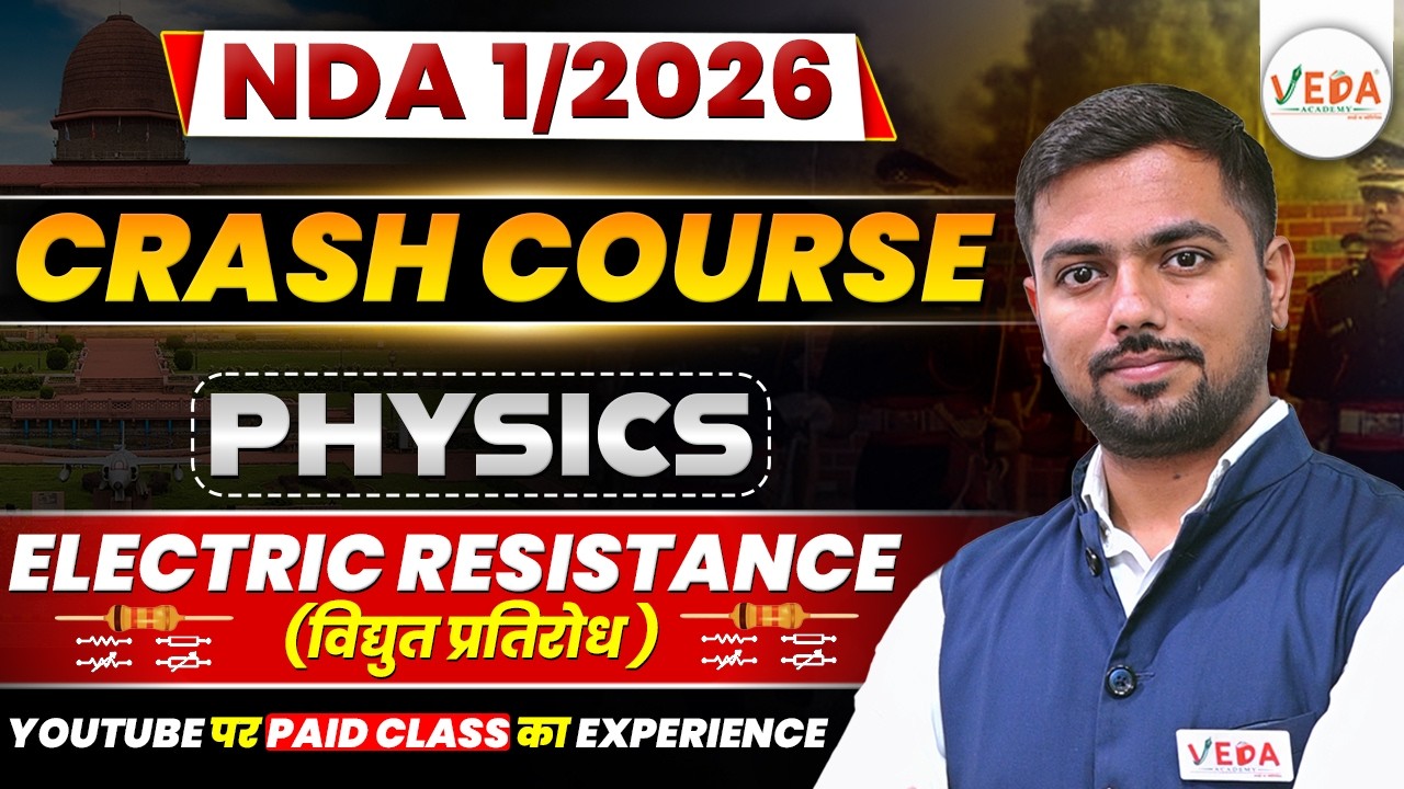 Electric Resistance | Physics | Crash Course for NDA 1/2026 Preparation #nda2026