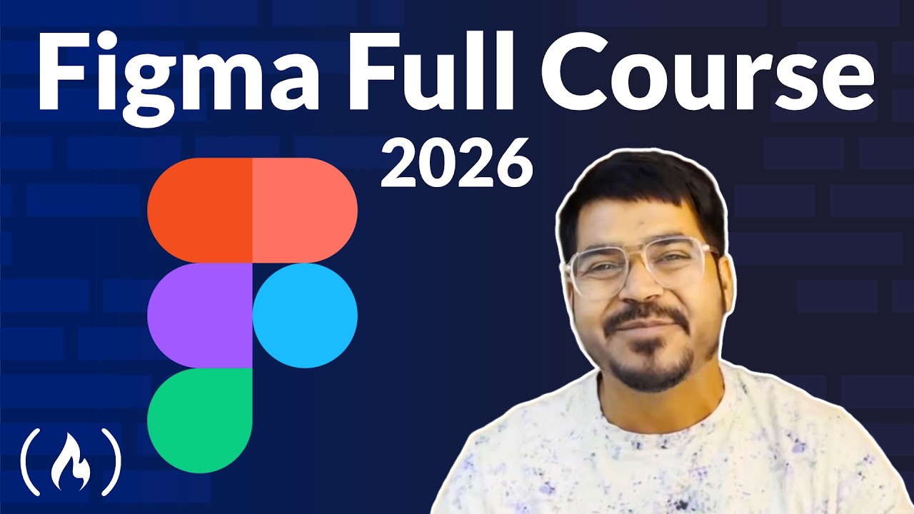 Learn Figma in 6 Hours &ndash; Full Course for 2026