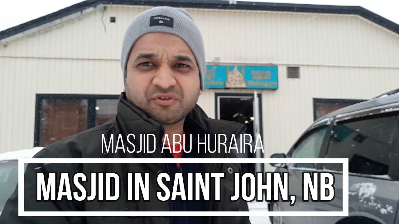 Masjid Abu Hurairah I Saint John I New Brunswick I Masjid in Canada I