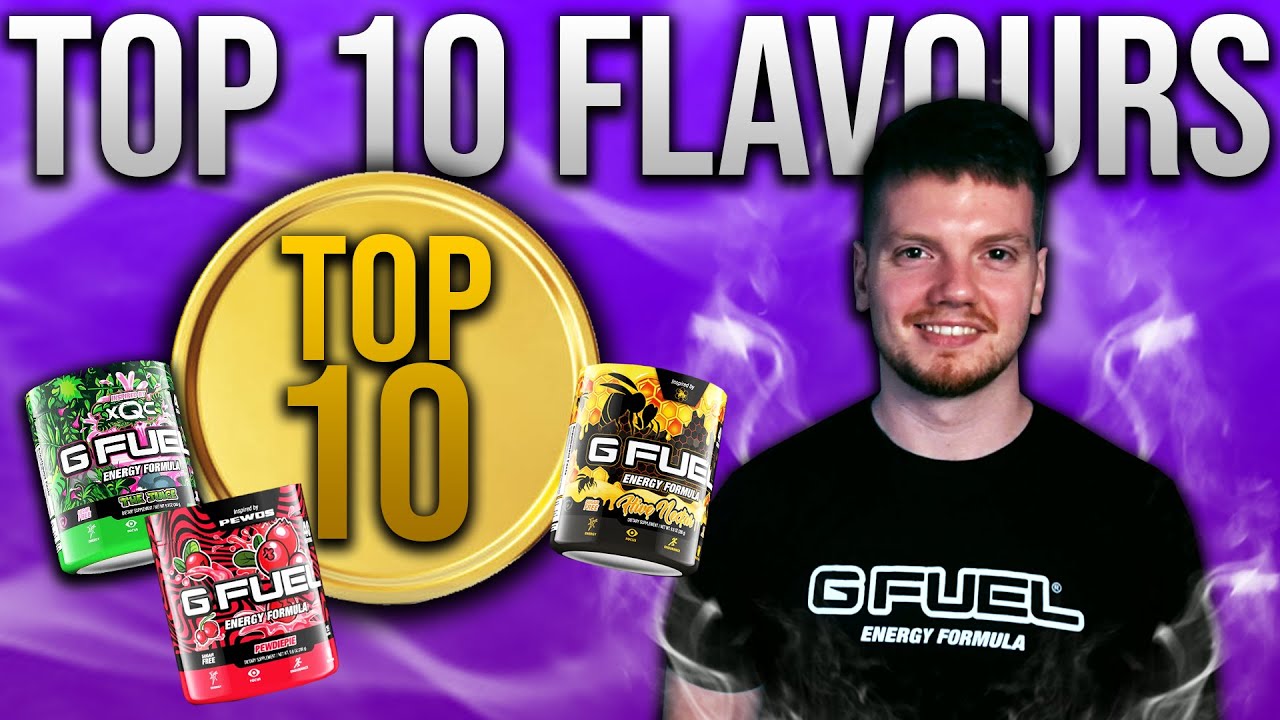 MY TOP 10 GFUEL FLAVOURS - OCTOBER 2021