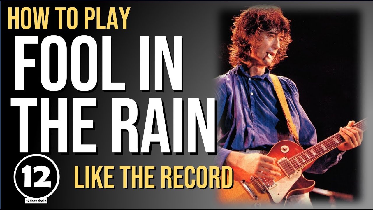 Fool in the Rain — Led Zeppelin | Урок игры на гитаре