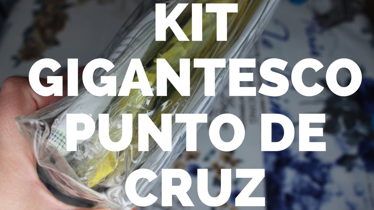 KIT GIGANTESCO PUNTO DE CRUZ
