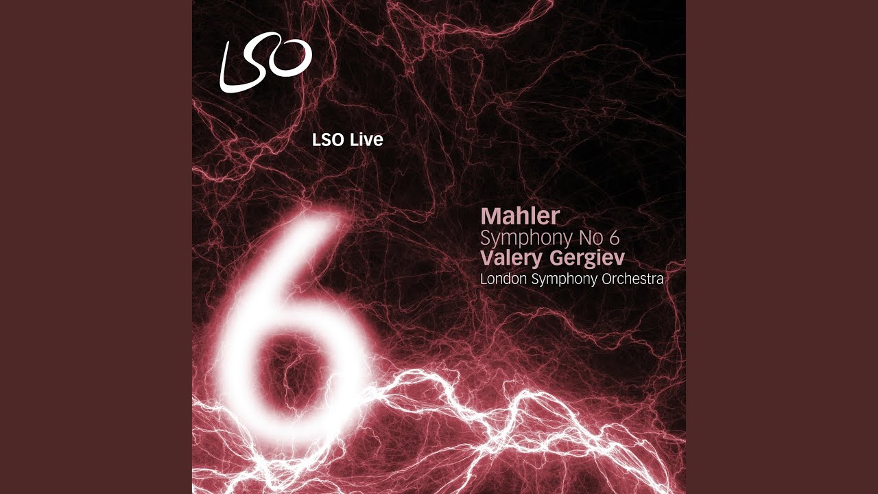 Symphony No. 6 in A Minor: I. Allegro Energico, Ma Non Troppo