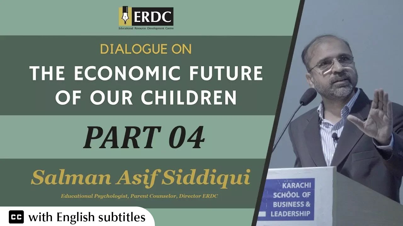 Economic Future | Part 04 | Salman Asif Siddiqui