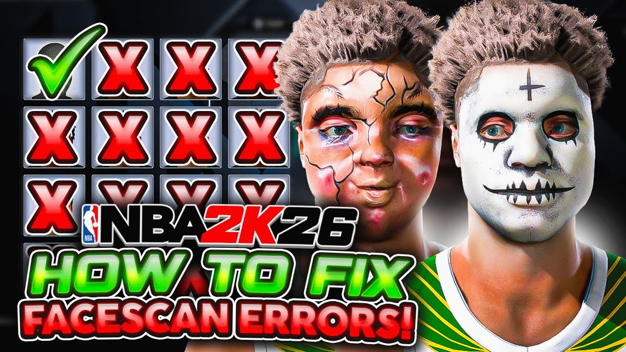 HOW TO FIX EVERY FACESCAN ERROR IN NBA 2K26! HOW TO GET ANY FACESCAN TO WORK IN 2K26 FAST AND EASY!