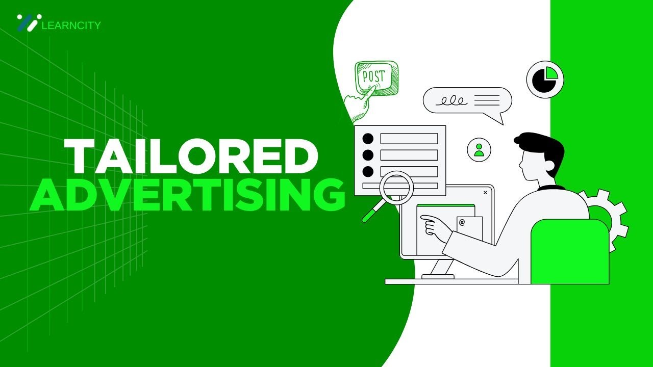Tailored Advertising - Key Elements & Effectiveness