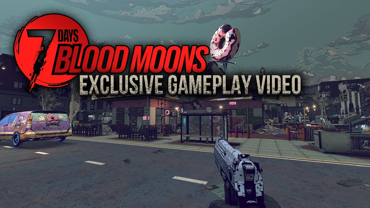7 Days Blood Moons - Exclusive Gameplay Video