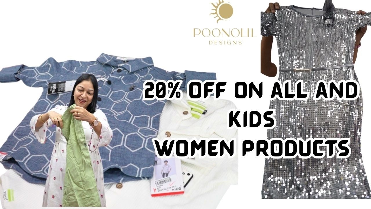 POONOLIL PENN PERUNNAL SPECIAL OFFER ALL WOMENS COLLECTIONS @ 20% FLAT OFF