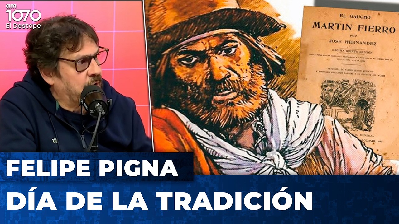 🧉 DÍA DE LA TRADICIÓN: José Hernández y el Martín Fierro | Felipe Pigna con Ari Lijalad