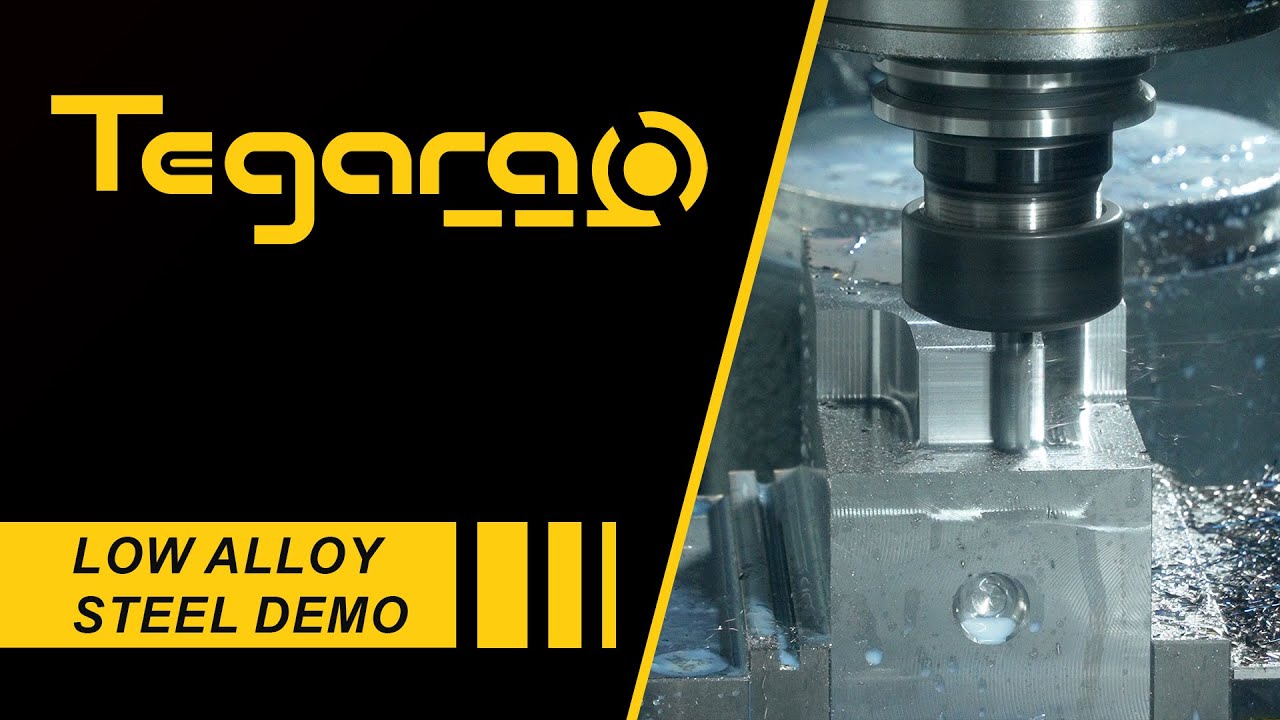 Tegara Tools - Low Alloy Steel Demo