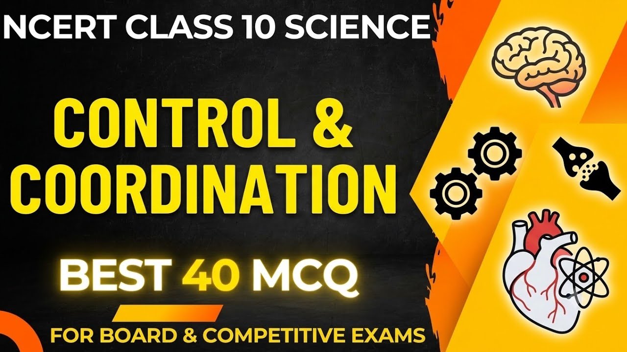 Best MCQ Class 10 Control & Coordination Full Chapter |  Science Class 10 MCQ #class10mcq #cbse