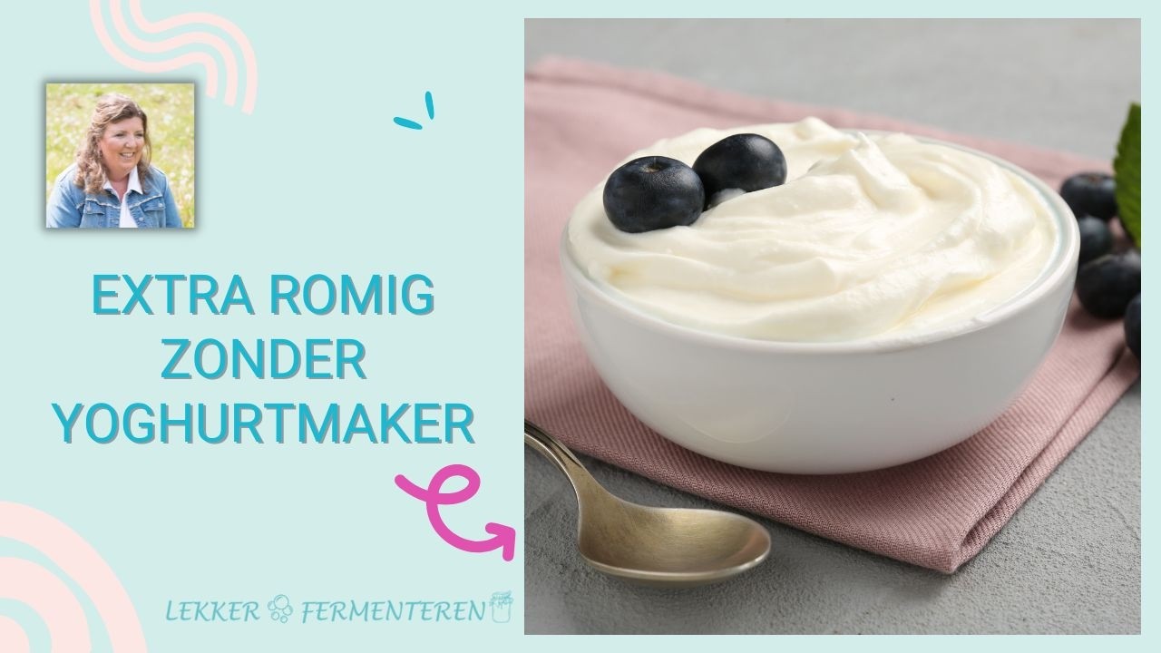 Zelf Griekse yoghurt maken | Extra romig zonder yoghurtmaker