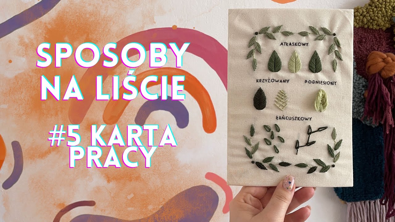 Jak haftować liście? 7 inspirujących ścieg&oacute;w | embroidery leaf