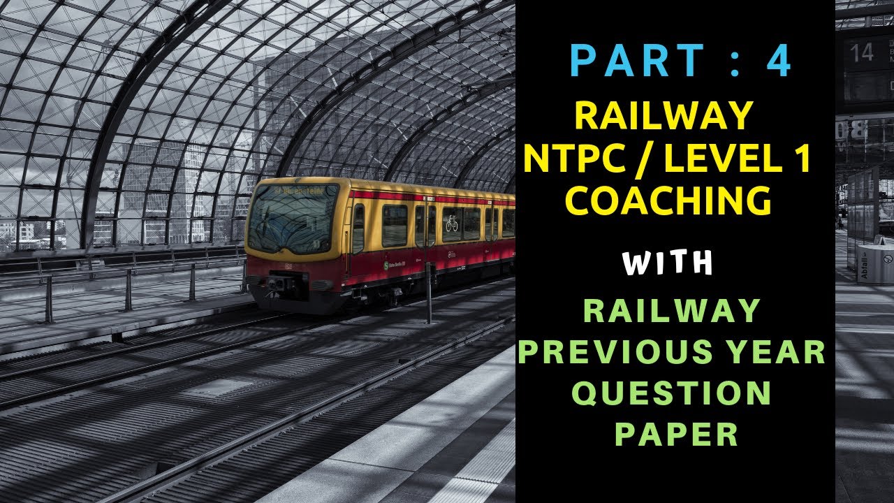 #4 | Railway Group D Previous Year Solved Paper | Railway NTPC Coaching | Railway Level One |