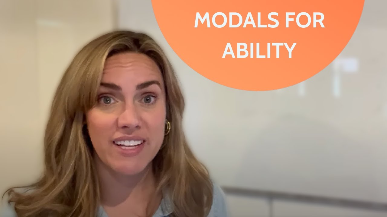 Modals That Show Ability - Can, Could and Be Able To