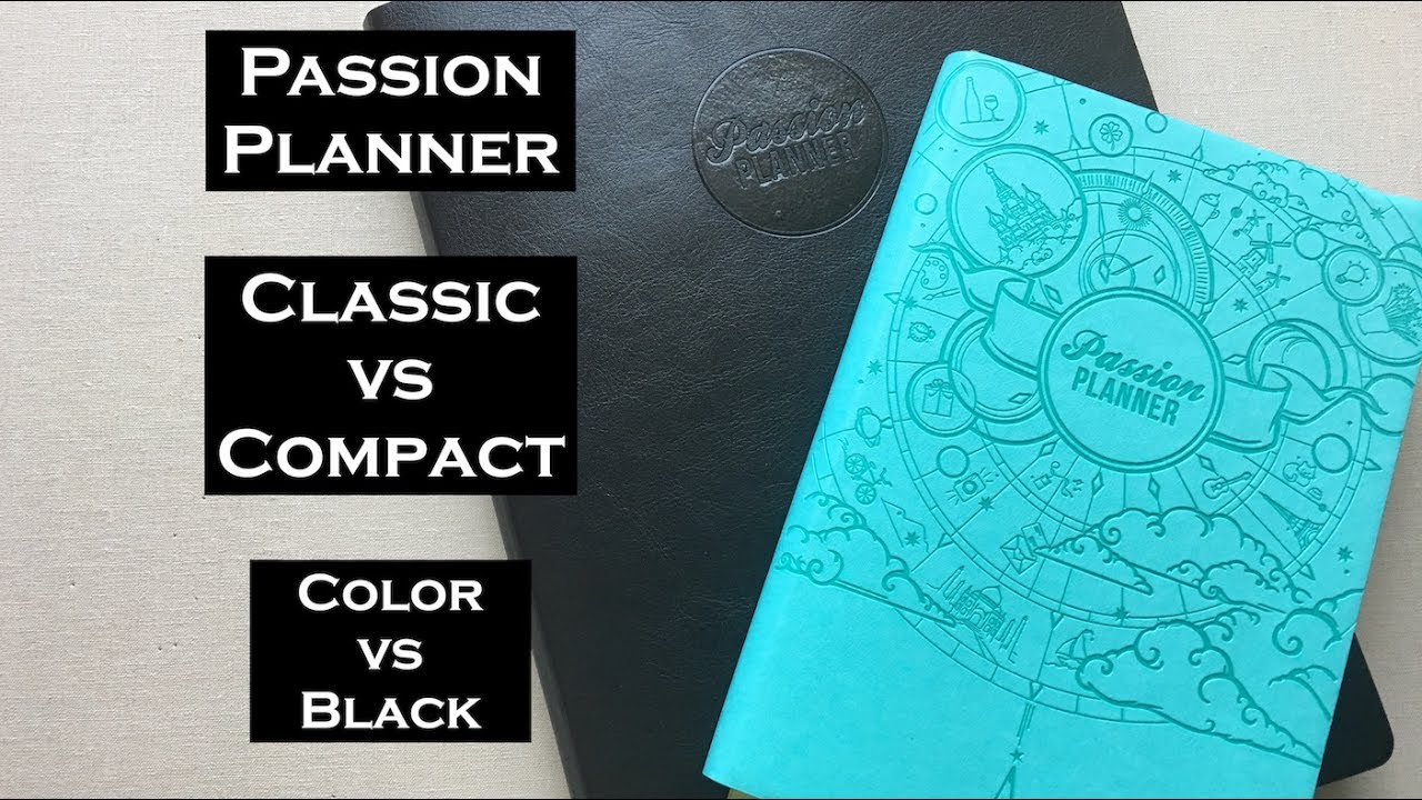 Passion Planner Classic vs Compact & How I am using my Classic!