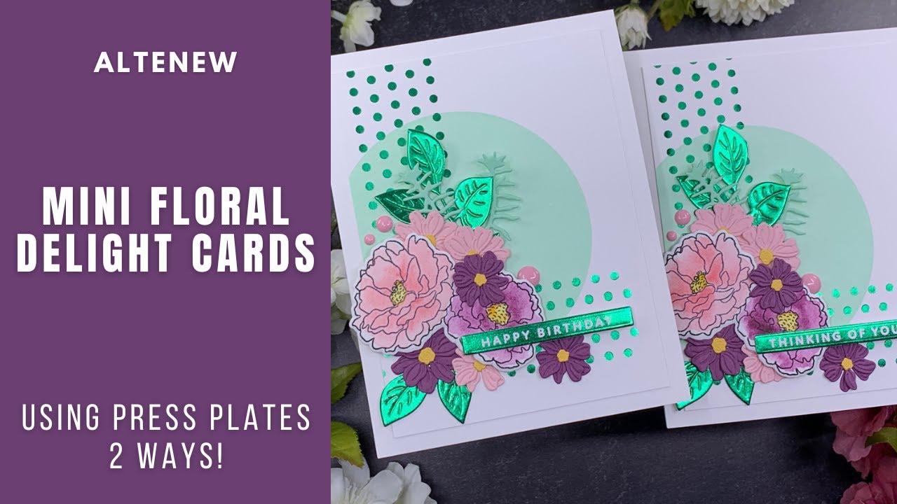 Mini Floral Cards Using Press Plates 2 Ways | Altenew