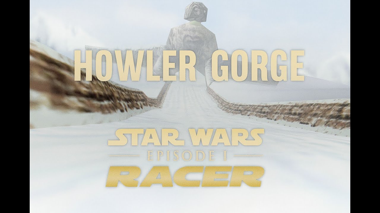 Star Wars Episode 1 Racer &mdash; Howler Gorge (No Commentary Full Race)