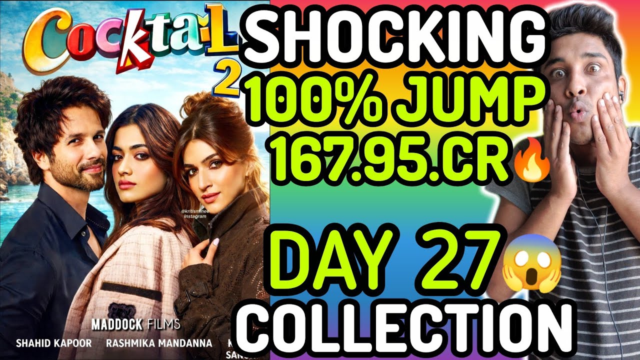 COCKTAIL 2 Day 27 Box Office Collection | COCKTAIL 2 Worldwide Collection | COCKTAIL 2 Movie Coll...