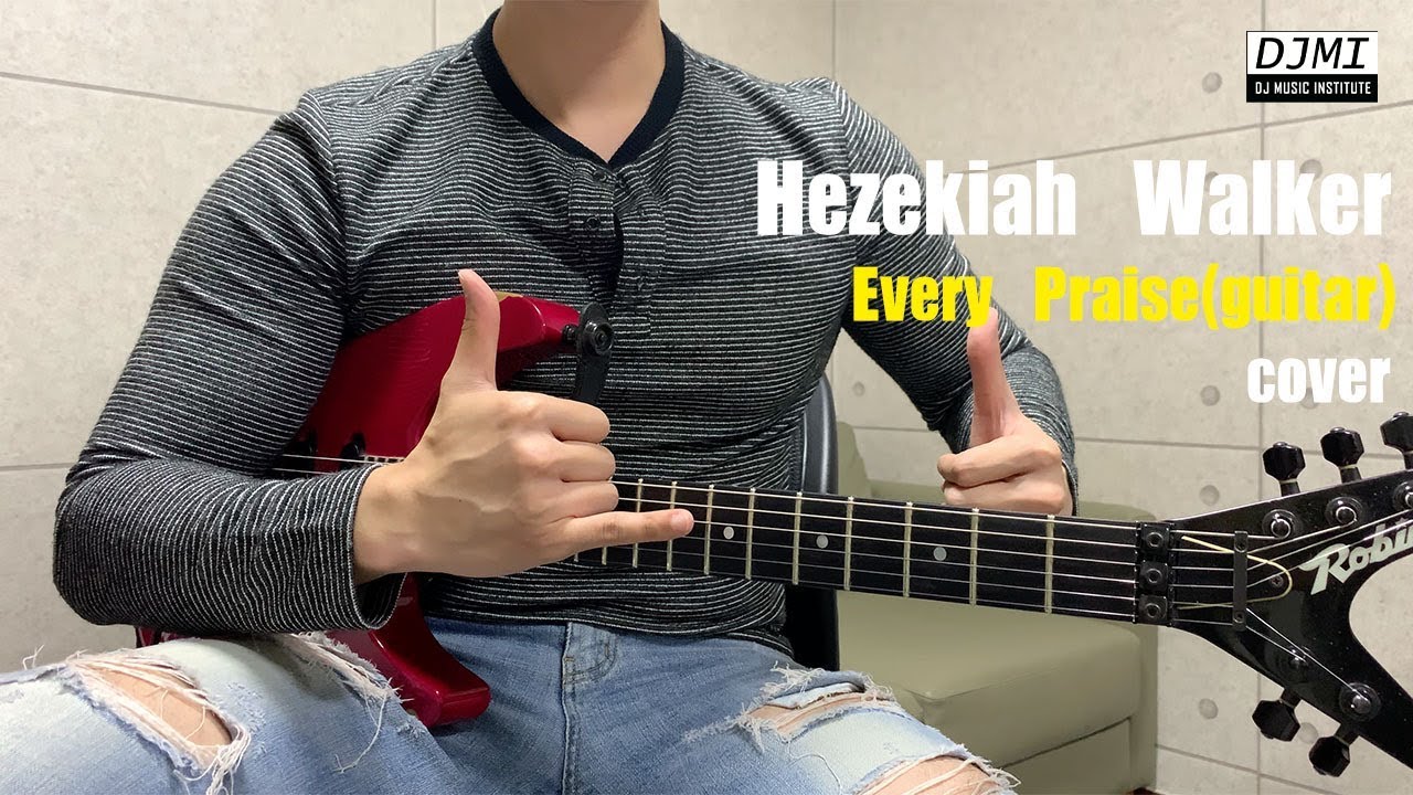Hezekiah Walker - Every Praise(guitar) cover by John Shin
